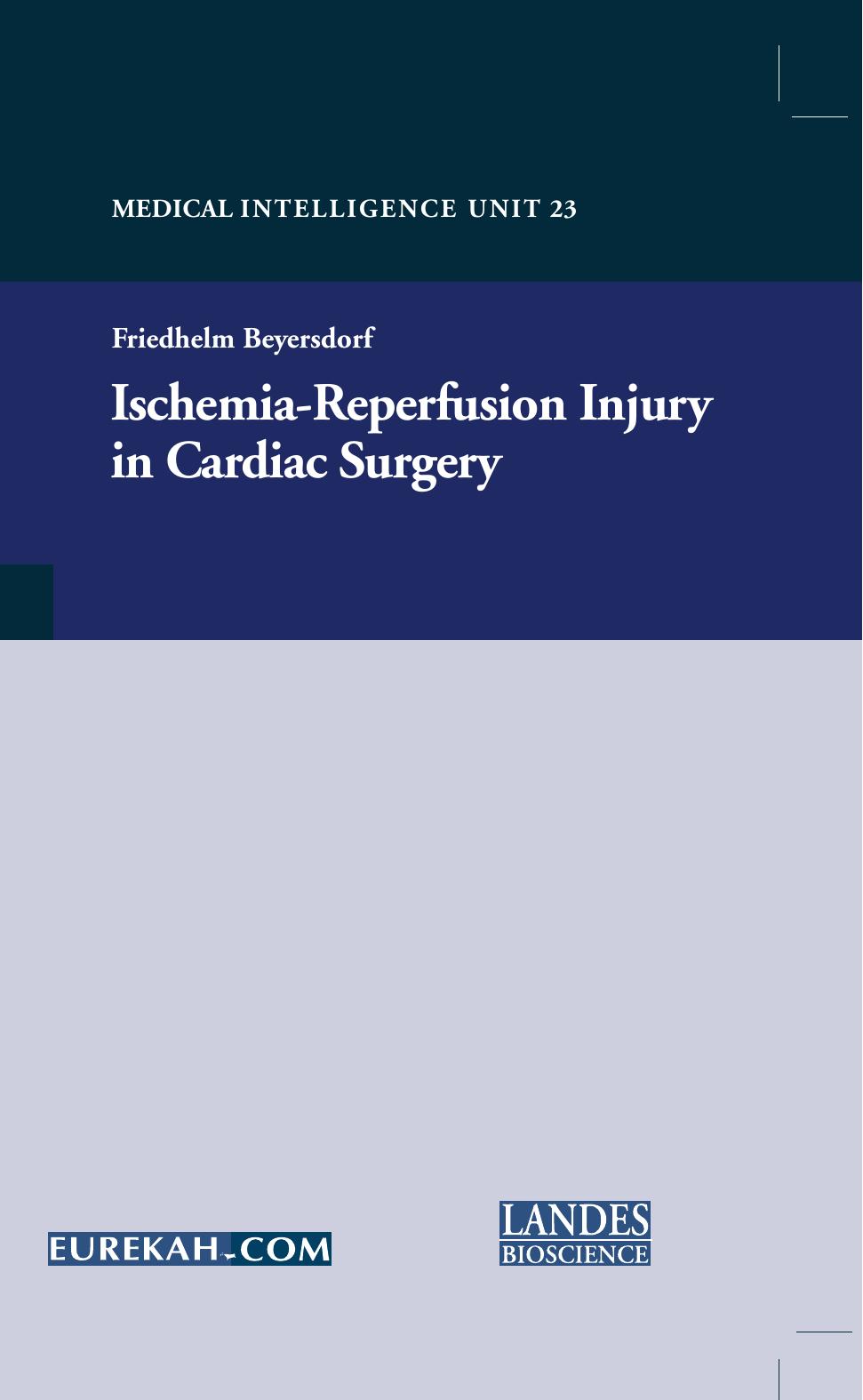 Ischemia-Reperfusion Injury in Cardiac Surgery by Friedhelm Beyersdorf