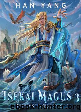 Isekai Magus 3: A LitRPG Progression Saga (The Fantasy World of Nordan) by Han Yang