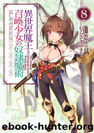 Isekai Maou to Shoukan Shoujo Dorei Majutsu vol.8 by Yukiya Murasaki