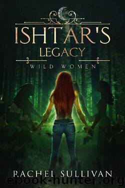 Ishtar's Legacy by Rachel Sullivan