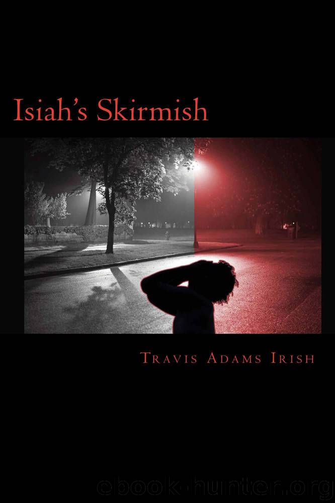 Isiah's Skirmish by Travis Adams Irish