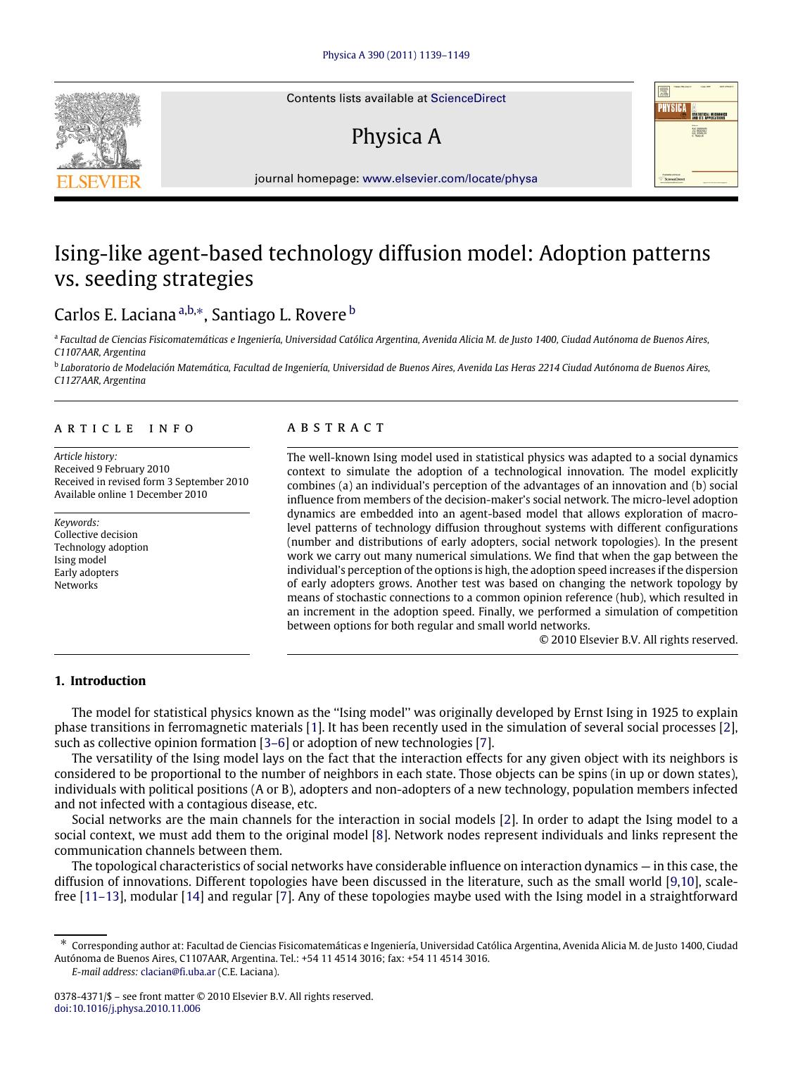 Ising-like agent-based technology diffusion model: Adoption patterns vs. seeding strategies by Carlos E. Laciana & Santiago L. Rovere