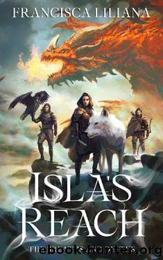 Isla's Reach: The Breaths and Depths (The Breaths and Depths Duology Book 1) by Francisca Liliana