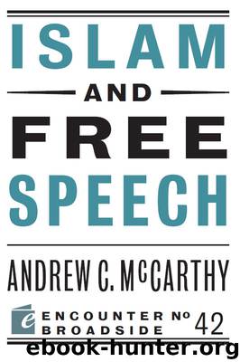 Islam and Free Speech (Encounter Broadside) by Andrew McCarthy