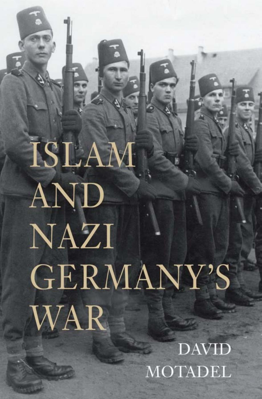 Islam and Nazi Germany's War by Unknow