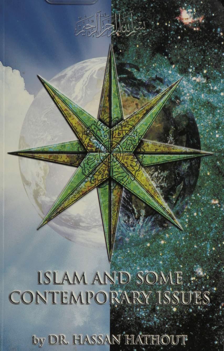Islam and some Contemporary Issues by Hassan Hathout