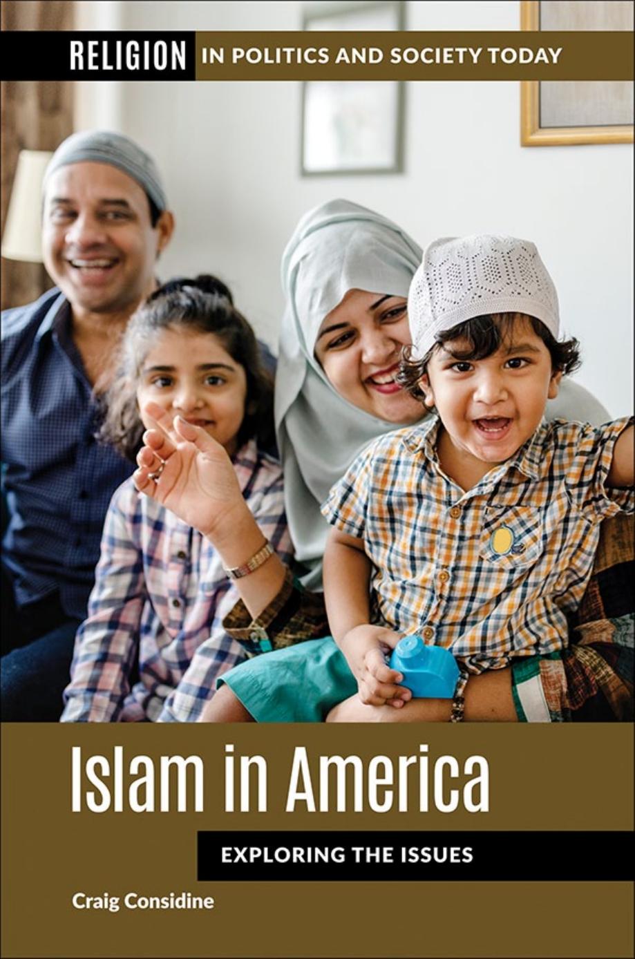 Islam in America: Exploring the Issues by Considine Craig;