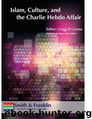 Islam, Culture, and the Charlie Hebdo Affair by Stephen Suleyman Schwartz & Hussein Rashid & Massimo Pigliucci & John Teehan & Ozgur Koca & Michael Shermer & Lawrence Krauss & Varadaraja V. Raman & Frank Griffel & Ali Sina
