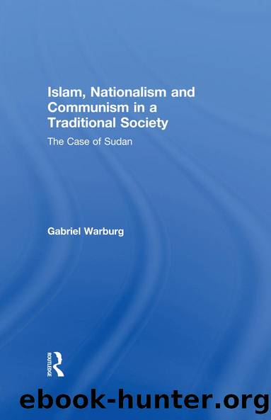 Islam, Nationalism and Communism in a Traditional Society by Gabriel Warburg