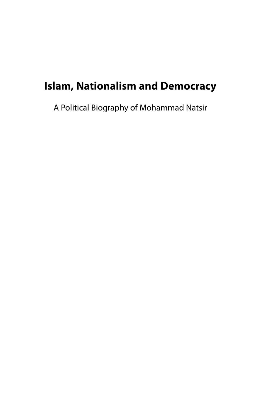 Islam, Nationalism and Democracy: a Political Biography of Mohammad Natsir by Audrey R. Kahin