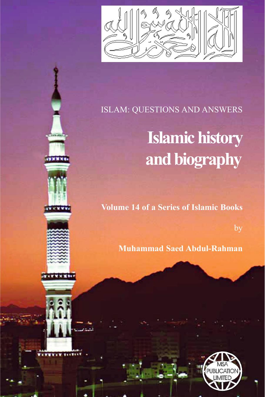 Islam: Questions And Answers - Islamic History and Biography by Muhammad Saed Abdul-Rahman