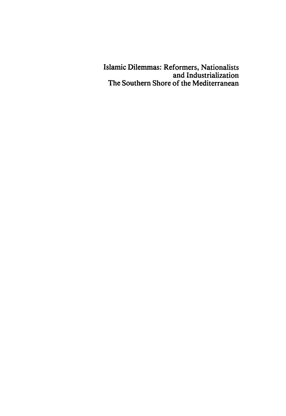 Islamic Dilemmas: Reformers, Nationalists and Industrialization by Ernest Gellner (editor)