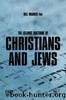 Islamic Doctrine of Christians and Jews by Bill Warner