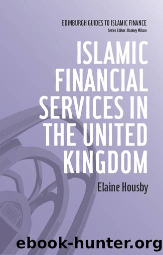 Islamic Financial Services in the United Kingdom by Housby Elaine;