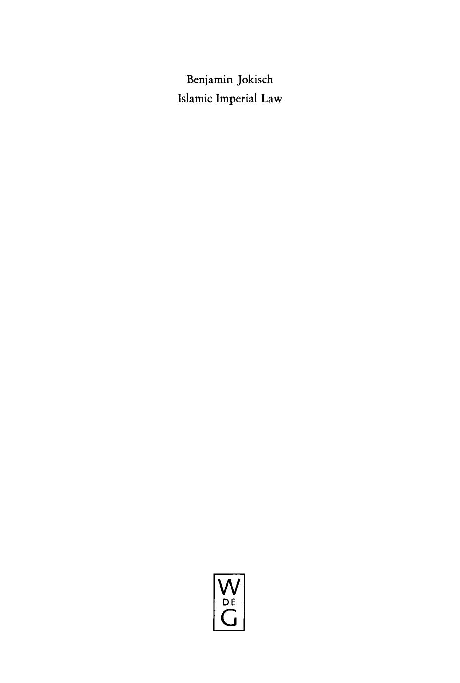 Islamic Imperial Law: Harun-Al-Rashid's Codification Project by Benjamin Jokisch