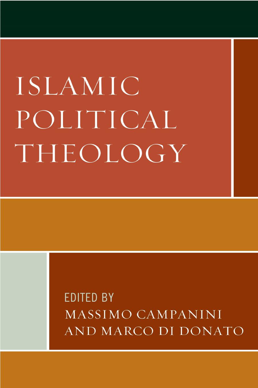 Islamic Political Theology by Massimo Campanini and Marco Di Donato
