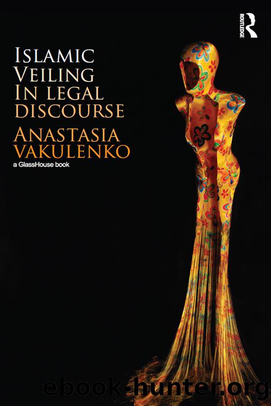 Islamic Veiling in Legal Discourse by Vakulenko Anastasia;