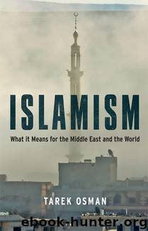 Islamism by Tarek Osman