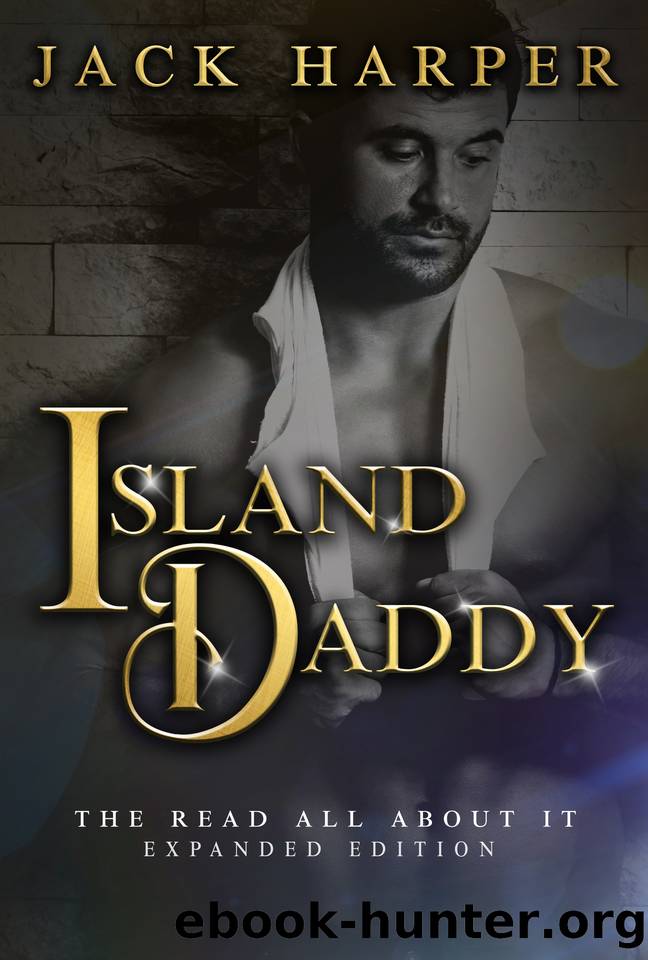 Island Daddy: The Read All About It Expanded Edition by Jack Harper