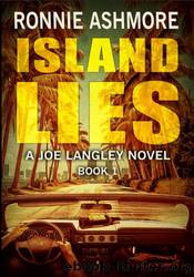 Island Lies by Ronnie Ashmore