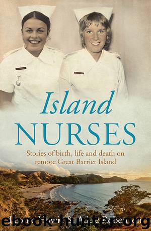 Island Nurses by Howie Leonie; Robertson Adele; & Adele Robertson