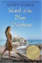 Island Of The Blue Dolphins by O'Dell Scott