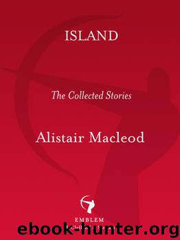 Island by Alistair MacLeod