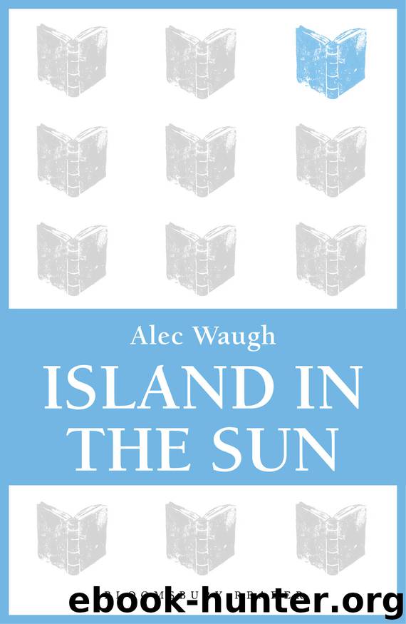 Island in the Sun by Alec Waugh