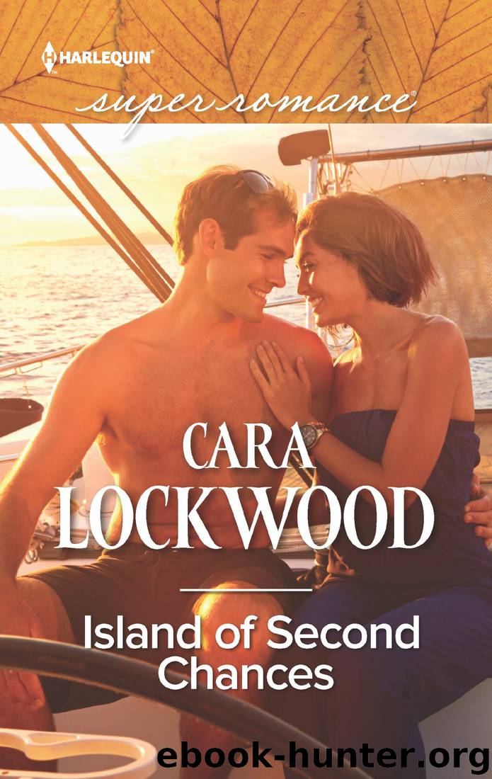 Island of Second Chances by Cara Lockwood