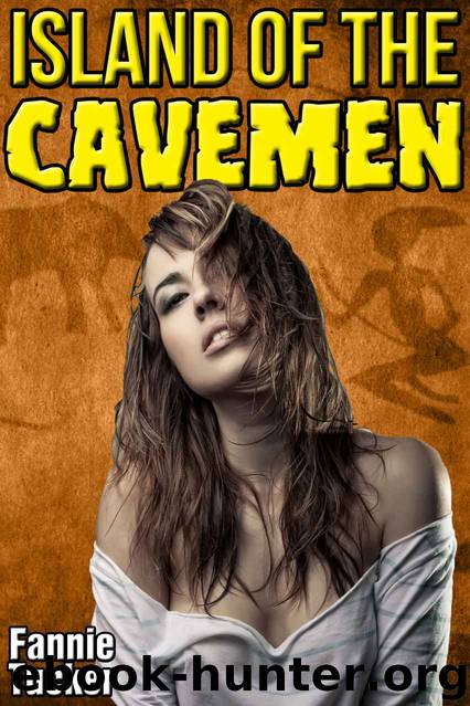 Island of the Cavemen: Huge Size Caveman Erotica by Fannie Tucker