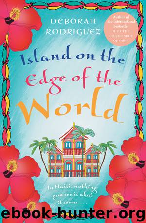 Island on the Edge of the World by Deborah Rodriguez