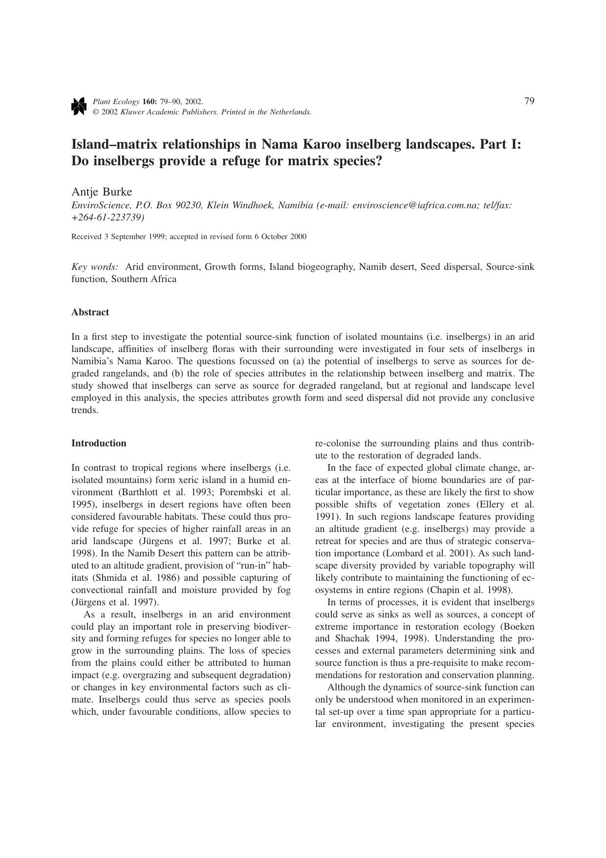 Island–matrix relationships in Nama Karoo inselberg landscapes. Part I: Do inselbergs provide a refuge for matrix species? by Unknown