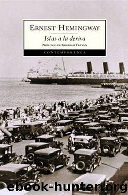 Islas a la deriva by Ernest Hemingway
