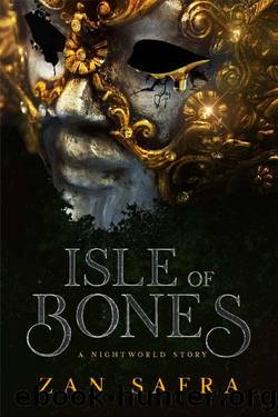 Isle of Bones: A Nightworld Story (Children of the Night Book 2) by Zan Safra