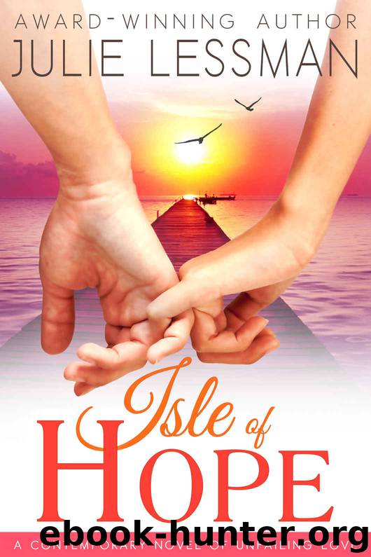 Isle of Hope by Julie Lessman