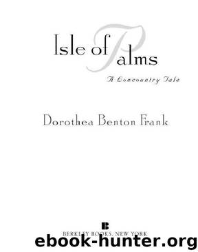 Isle of Palms by Frank Dorothea Benton