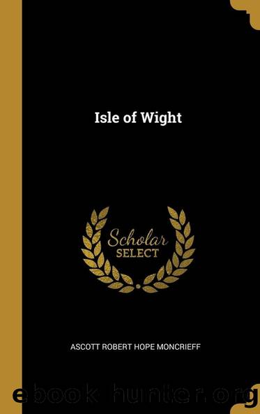 Isle of Wight by A. R. Hope (Ascott Robert Hope) Moncrieff