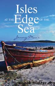 Isles at the Edge of the Sea by Jonny Muir
