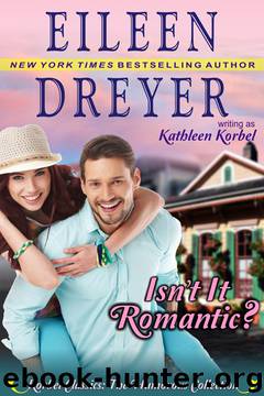 Isn't It Romantic? by Eileen Dreyer