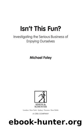 Isn’t This Fun? by Michael Foley