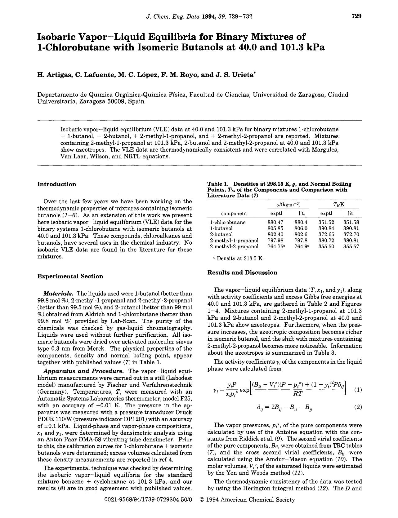 Isobaric Vapor-Liquid Equilibria for Binary Mixtures of 1-Chlorobutane with Isomeric Butanols at 40.0 and 101.3 kPa by H. Artigas C. Lafuente M. C. Lopez F. M. Royo J. S. Urieta