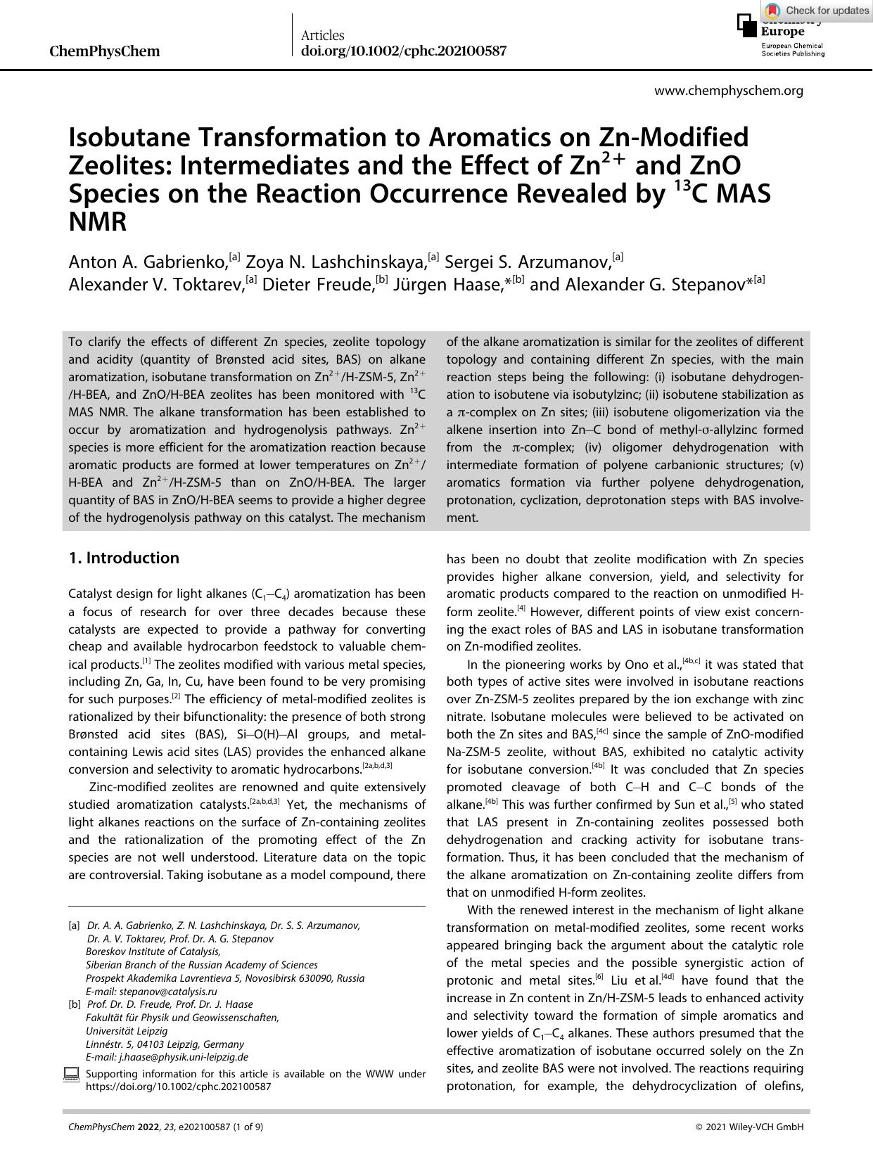 Isobutane Transformation to Aromatics on ZnâModified Zeolites: Intermediates and the Effect of Zn2+ and ZnO Species on the Reaction Occurrence Revealed by 13C MAS NMR by Unknown