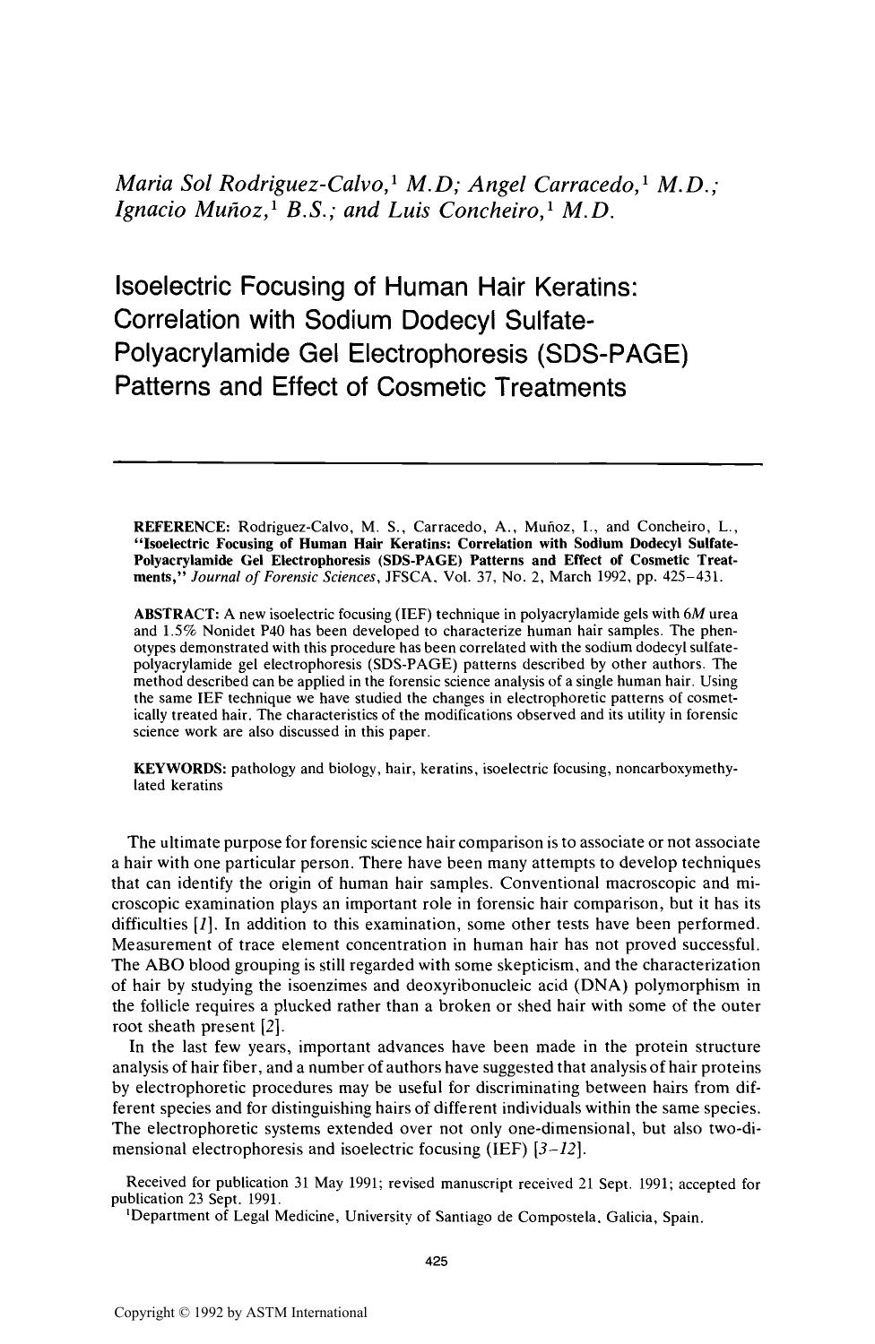 Isoelectric Focusing of Human Hair Keratins: Correlation with Sodium Dodecyl Sulfate-Polyacrylamide Gel Electrophoresis (SDS-PAGE) Patterns and Effect of Cosmetic Treatments by Rodriguez-Calvo MS Carracedo A Mu & ntilde;oz I Concheiro L