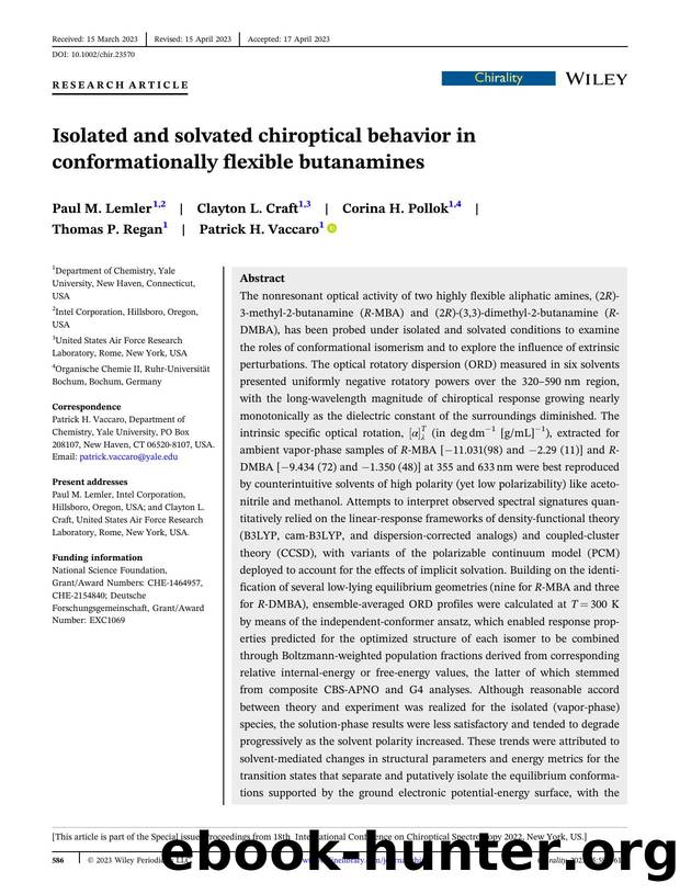 Isolated and solvated chiroptical behavior in conformationally flexible butanamines by Paul M. Lemler Clayton L. Craft Corina H. Pollok Thomas P. Regan Patrick H. Vaccaro