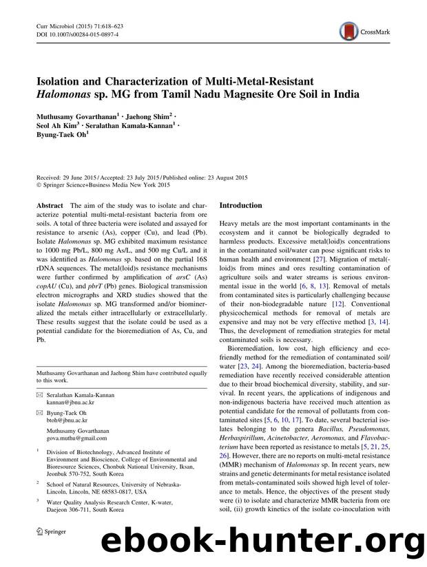 Isolation and Characterization of Multi-Metal-Resistant Halomonas sp. MG from Tamil Nadu Magnesite Ore Soil in India by Muthusamy Govarthanan & Jaehong Shim & Seol Ah Kim & Seralathan Kamala-Kannan & Byung-Taek Oh
