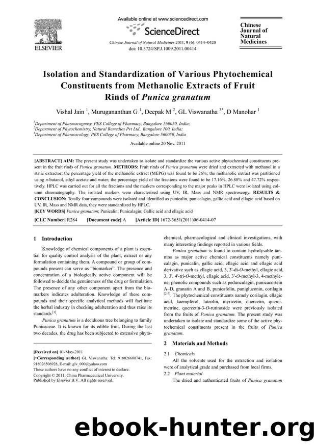 Isolation and Standardization of Various Phytochemical Constituents from Methanolic Extracts of Fruit Rinds of Punica granatum by Vishal Jain & G Murugananthan & M Deepak & GL Viswanatha & D Manohar