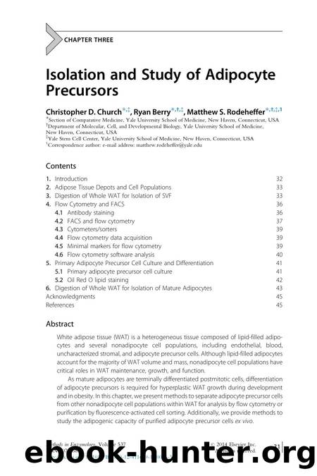 Isolation and Study of Adipocyte Precursors by Christopher D. Church & Ryan Berry & Matthew S. Rodeheffer