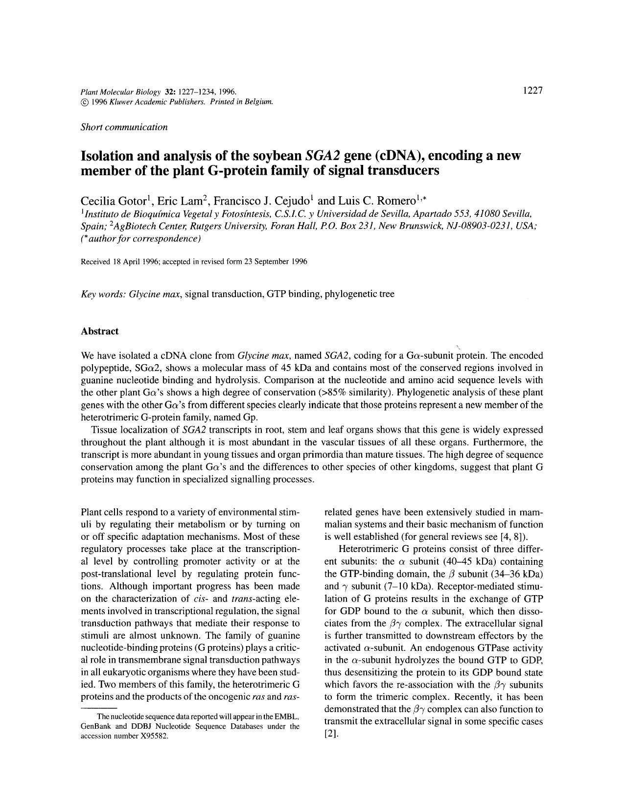 Isolation and analysis of the soybean <Emphasis Type="Italic">SGA2 <Emphasis> gene (cDNA), encoding a new member of the plant G-protein family of signal transducers by Unknown