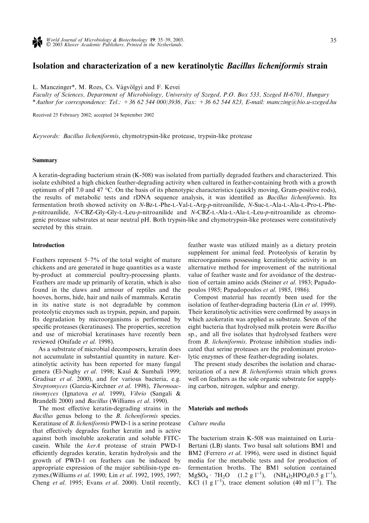 Isolation and characterization of a new keratinolytic <Emphasis Type="Italic">Bacillus licheniformis<Emphasis> strain by Unknown