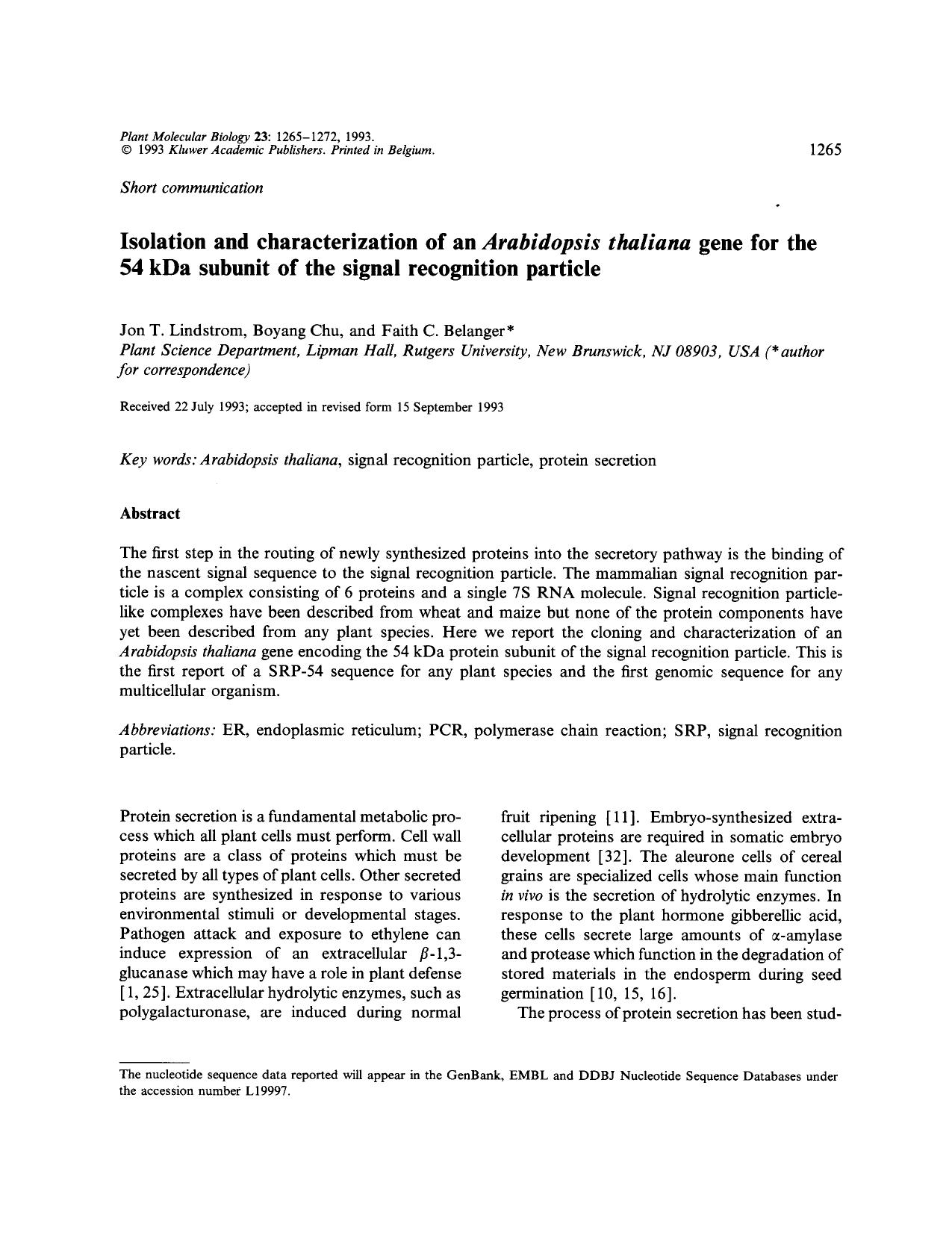 Isolation and characterization of an <Emphasis Type="Italic">Arabidopsis thaliana<Emphasis> gene for the 54 kDa subunit of the signal recognition particle by Unknown